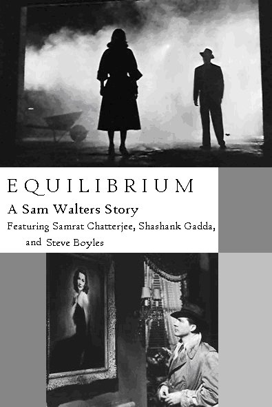 Equilibrium: A Sam Walters Story